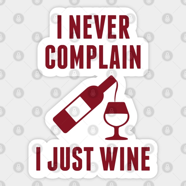 I Just Wine Sticker by VectorPlanet